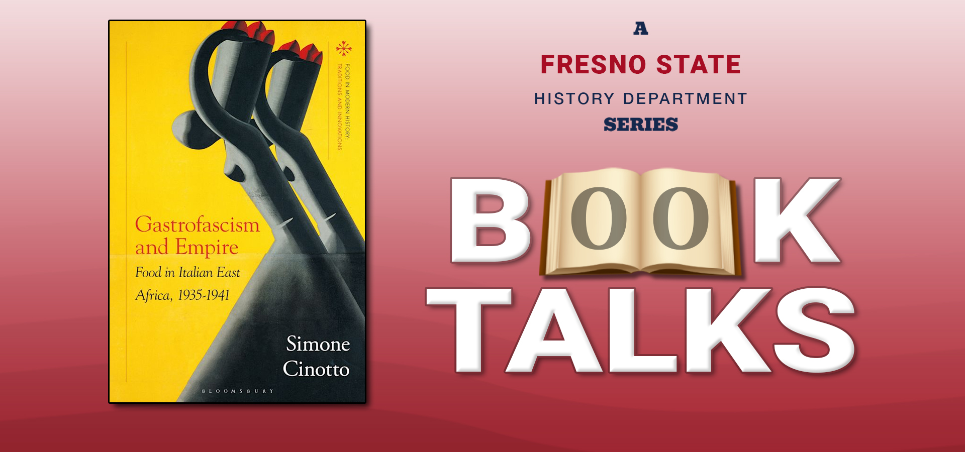 Book Talk: Cinotto, “Gastrofascism and Empire”